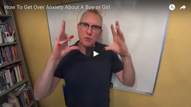 How To Get Over Anxiety About A Boy or Girl